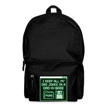 I Keep All My Dad Jokes In A Dad A Base - Backpack - black - Front