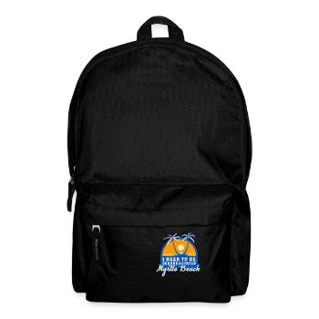 I Need To Be Seahabilitated Myrtle Beach Summer - Rucksack - Schwarz - Vorne