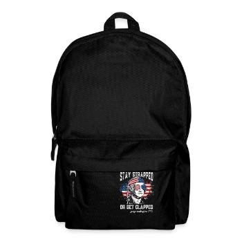 Bleiben Sie angeschnallt oder lassen Sie sich klatschen, George Washington - Rucksack - Schwarz - Vorne