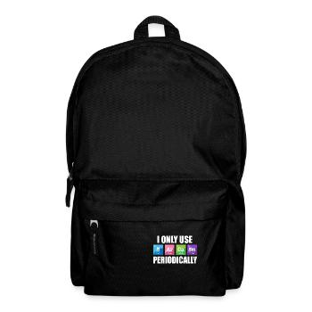 Science Chemistry Pun Use Sarcasm Periodically - Backpack - black - Front