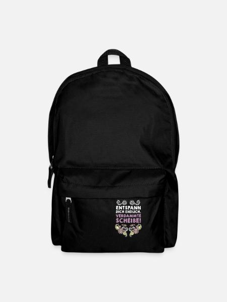Entspann Dich Endlich, Verdammte Scheiße Geschenk! - Rucksack - Schwarz