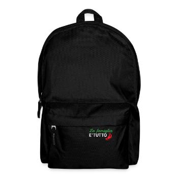 La Famiglia E Tutto Shirt - Italienisches Geschenk - Familie - Rucksack - Schwarz - Vorne