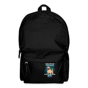 Ich brauche keine Therapie Mops Hund - Rucksack - Schwarz - Vorne