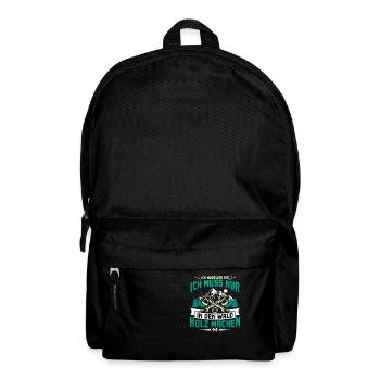 Ich muss nur Holz Machen Brennholz - Rucksack - Schwarz - Vorne