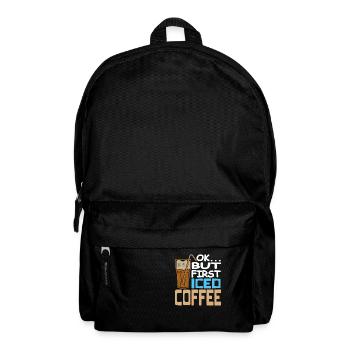 OK... But First Iced Coffee Funny Designs Tea - Backpack - black - Front