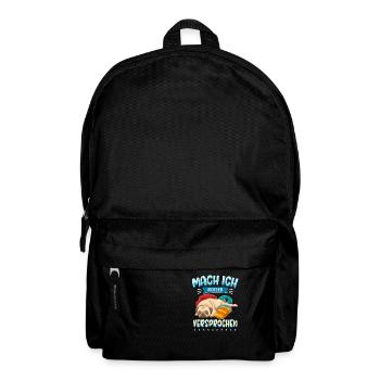 Mach Ich Morgen Versprochen Faul Müde Schlafen Hun - Rucksack - Schwarz - Vorne