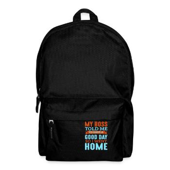 Mon patron m’a dit de passer une bonne journée. Je suis donc rentré chez moi 16 - Sac à dos - noir - Devant