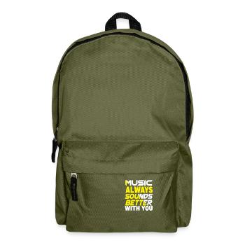 Music always sounds better with you - Backpack - olive green - Front