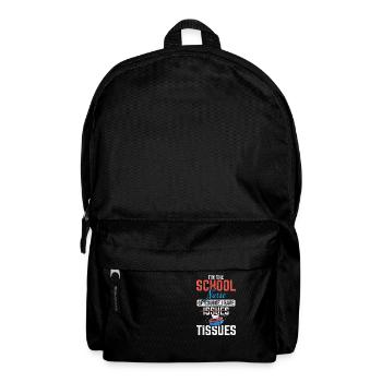 Funny School Nurse Quote for Women I Have Tissues - Rucksack - Schwarz - Vorne