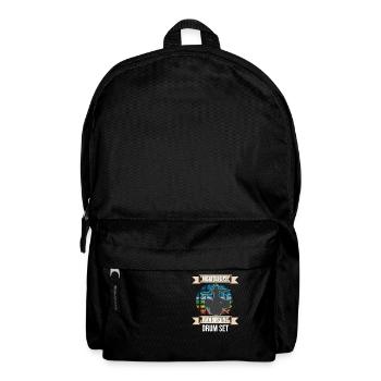 Don't Bug Me I Am Playing Drum Set Drummer - Backpack - black - Front