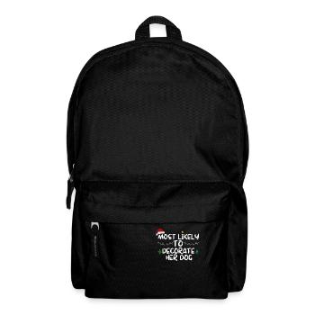 Most Likely To Decorate Her Dog Xmas Family Matchi - Backpack - black - Front