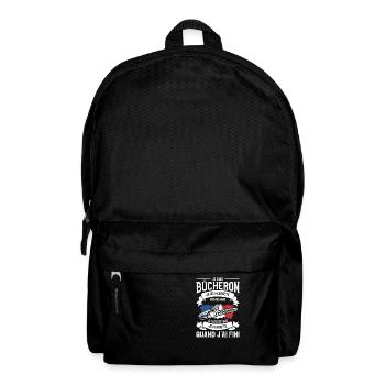 Je Suis Bûcheron Je Ne M'Arrête Pas Quand Je Suis - Sac à dos - noir - Devant