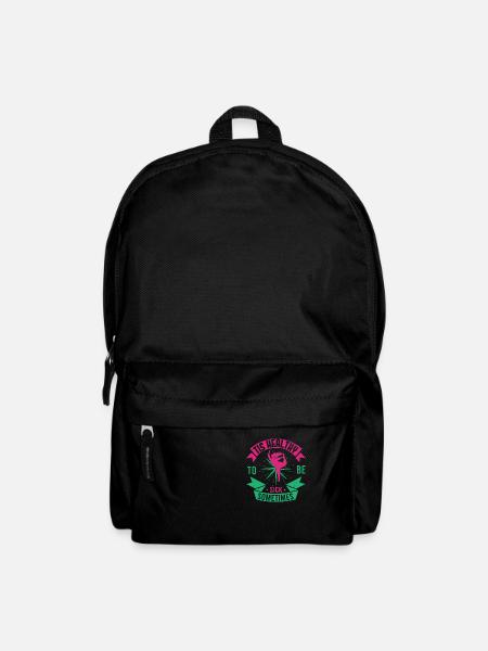 ES IST GESUND, MANCHMAL KRANK ZU SEIN - Rucksack - Schwarz