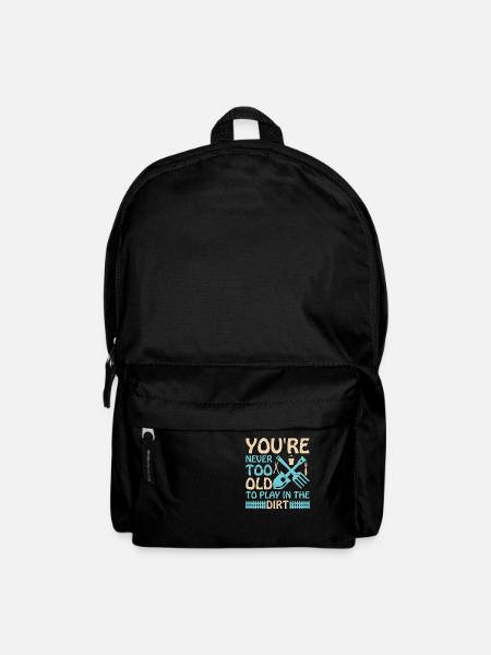 Man Ist Nie Zu Alt, Um Im Dreck Zu Spielen - Rucksack - Schwarz