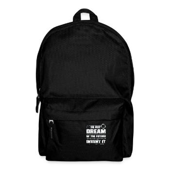 Cool Do Not Dream Of The Future Invent It A Future - Backpack - black - Front