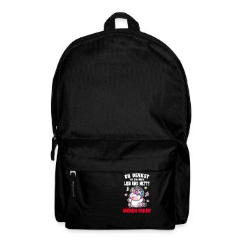Du Denkst Ich Bin Klein Lieb Und Nett Einhorn - Rucksack - Schwarz - Vorne