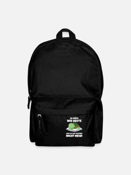 So Müde Wie Heute War Ich Seit Gestern Nicht Mehr - Rucksack - Schwarz