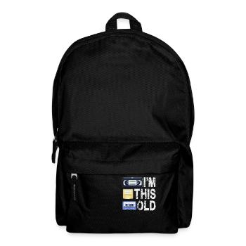 Ich bin so alt - Rucksack - Schwarz - Vorne