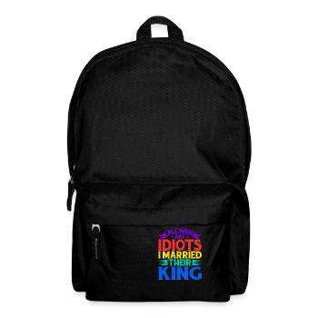 All Men Are Idiots I Married Their King 5 - Backpack - black - Front
