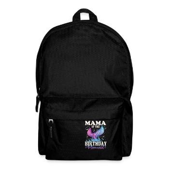 Mama Of The Birthday Girl - Rucksack - Schwarz - Vorne