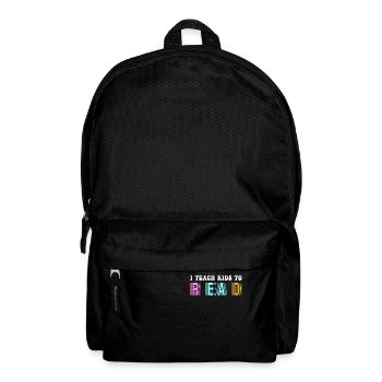 I Teach Kids To Read Science Teachers Reading - Backpack - black - Front