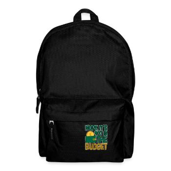 Nope It's Not In The Budget 4 - Rucksack - Schwarz - Vorne