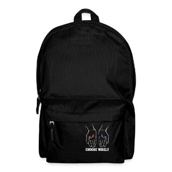 CHOOSE WISELY - Rucksack - Schwarz - Vorne