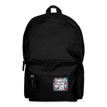 Sweat Now Regret Later - Backpack - black - Front