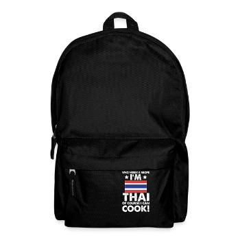 Thai Cuisine Cook Chef I´m Thai Of Course I - Backpack - black - Front
