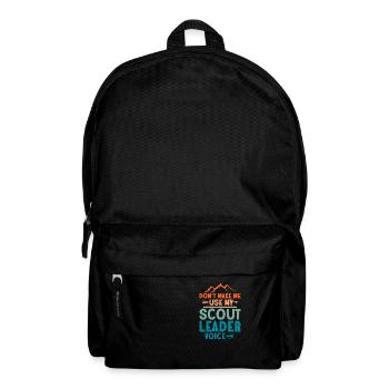 Hear My Scout Leader Voice: Commanding Tee - Rucksack - Schwarz - Vorne