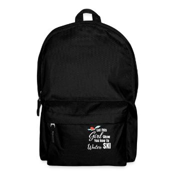 Let this girl show you how - Backpack - black - Front