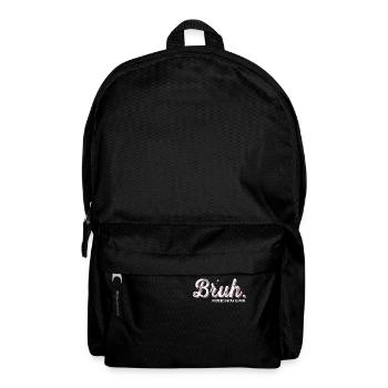 Bruh, früher bekannt als Mama - Rucksack - Schwarz - Vorne