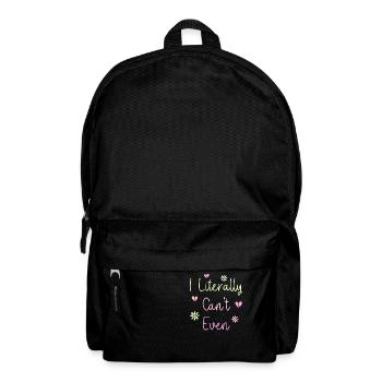 I Literally Cant Even Care - Backpack - black - Front