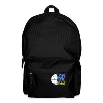 Si vous voulez une portion molle, procurez-vous de la crème glacée - Sac à dos - noir - Devant