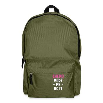 La chimio m’a donné envie de faire ça drôle. - Sac à dos - vert olive - Devant