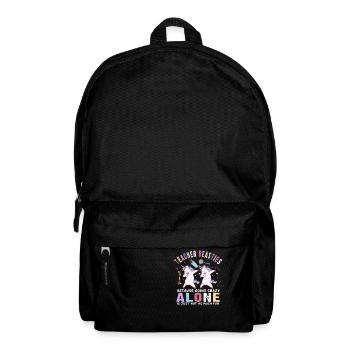 Les meilleurs amis des enseignants parce qu’ils deviennent fous - Sac à dos - noir - Devant