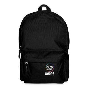 Do You Hoop At All? Funny Hooping Jugglers - Backpack - black - Front