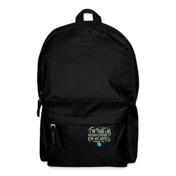 I'm Not A Perfectionist I'm An Artist - Backpack - black - Front