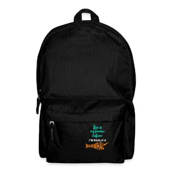 C’est mon costume humain, je suis vraiment un narval amusant - Sac à dos - noir - Devant