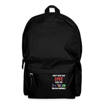 Suchen Sie Nicht Nach Liebe. Suchen Sie Nach - Rucksack - Schwarz - Vorne