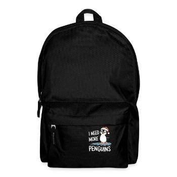 I Need More Penguins Funny Christmas - Backpack - black - Front