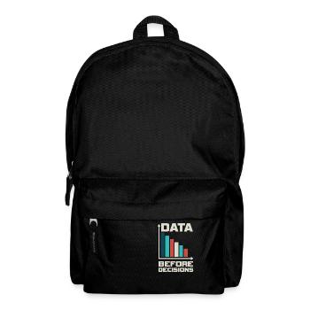 Data Before Decision Data or It Didn't - Backpack - black - Front