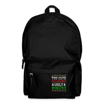 Trop mignon pour porter un pull laid Noël - Sac à dos - noir - Devant
