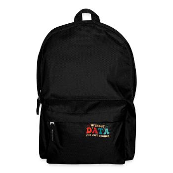 Lustiges Daten-Enthusiasten-Design - Rucksack - Schwarz - Vorne
