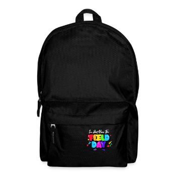I'm Just Here For Field Day 36 - Rucksack - Schwarz - Vorne