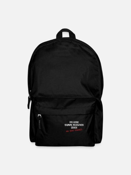 Ich kann dumme Menschen sehen - Sie sind überall! - Rucksack - Schwarz