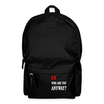 Ew qui es-tu de toute façon ew - Sac à dos - noir - Devant