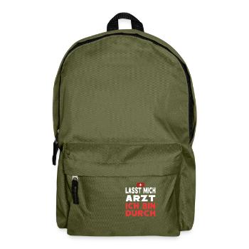 Lasst mich Arzt ich bin durch - Rucksack - Olivgrün - Vorne