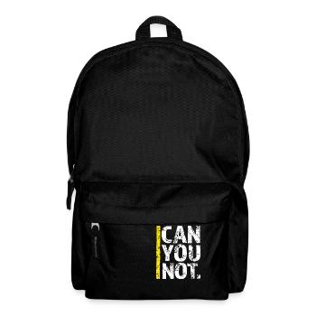 Can You Not Quote Funny Sarcastic Saying Joke - Backpack - black - Front