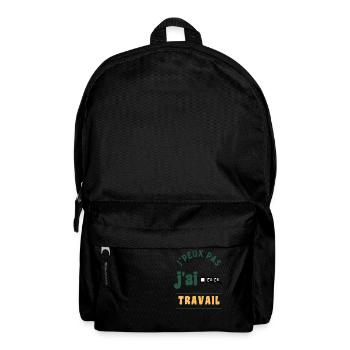 J'peux pas, j'ai travail - Sac à dos - noir - Devant